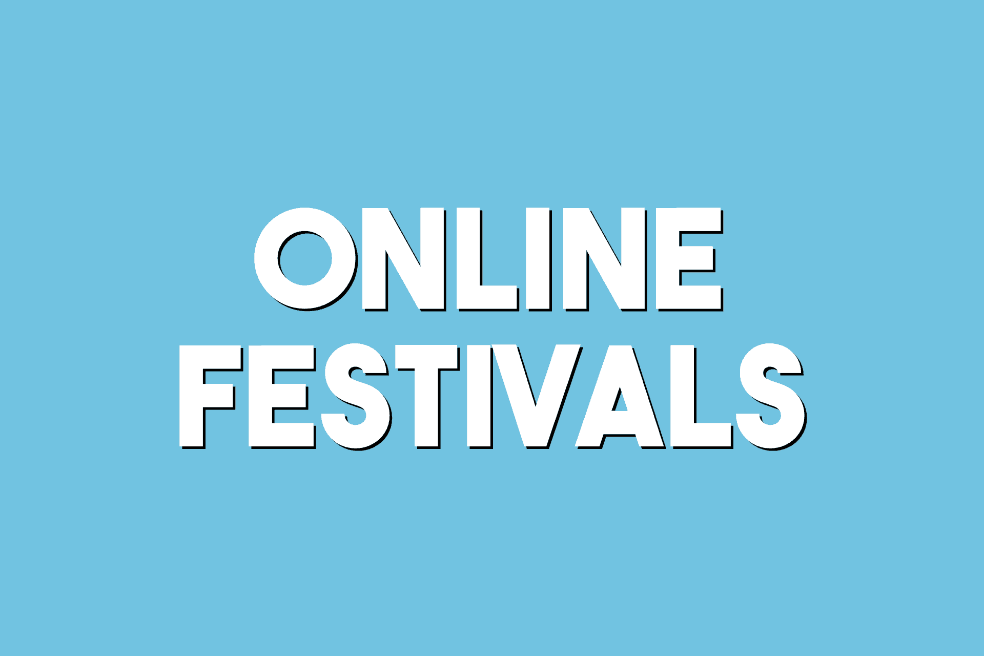 Festival Goes Online